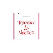 Repeat As Needed by Brookshire, Dustin, 9781957248516