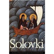 Solovki by Roy R. Robson, 9780300178517