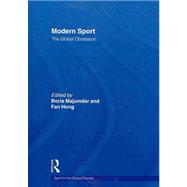 Modern Sport  The Global Obsession by Majumdar; Boria, 9780415568517