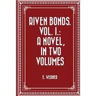 Riven Bonds by Werner, E.; Ness, Bertha, 9781523448517