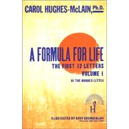 A Formula for Life by Hughes-McLain, Carol, 9781553698517