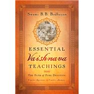 Essential Vaishnava Teachings by Bodhayan, B. B. Swami, 9781683838517