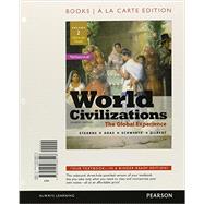 World Civilizations The Global Experience, Volume 2, Books a la Carte Edition by Stearns, Peter N.; Adas, Michael B.; Schwartz, Stuart B.; Gilbert, Marc Jason, 9780205988518