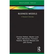 Business Models by Nielsen, Christian; Lund, Morten; Montemari, Marco; Paolone, Francesco; Massaro, Maurizio, 9780815378518