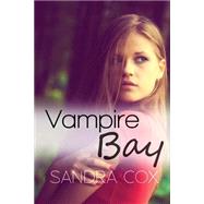 Vampire Bay by Cox, Sandra, 9781477698518