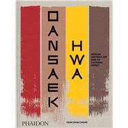 Dansaekhwa Korean Abstract Art and its Cultural Impact by Chung, Yeon Shim, 9781838668518