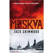 Moskva by Jack Grimwood, 9782824608518