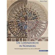 Die Lorenzkirche in Nurnberg by Popp, Marco; Verein zur Erhaltung der Lorenzkirche in Nurnberg, 9783795428518