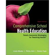 Comprehensive School Health Education by Meeks, Linda; Heit, Philip; Page, Randy, 9780078028519