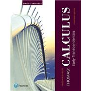 Thomas' Calculus Early Transcendentals, Single Variable plus MyLab Math with Pearson eText -- 24-Month Access Card Package by Hass, Joel R.; Heil, Christopher E.; Weir, Maurice D., 9780134768519
