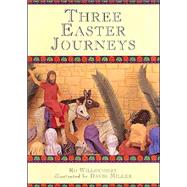 Three Easter Journeys by Willoughby, Bob, 9780687048519