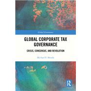 Global Corporate Tax Governance by Michael F. Motala, 9781003508519