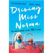 Driving Miss Norma by Bauerschmidt, Tim; Liddle, Ramie, 9781410498519