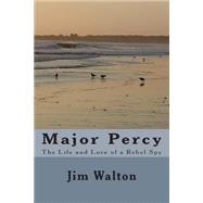 Major Percy by Walton, Jim, 9781506148519