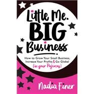 Little Me Big Business by Finer, Nadia, 9781683508519
