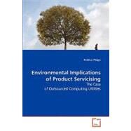 Environmental Implications of Product Servicising by Plepys, Andrius, 9783836478519