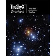 TheSkyX Workbook by Peters, Scott; Jordan, Thomas, 9780538738521
