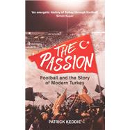 The Passion by Keddie, Patrick, 9780755618521