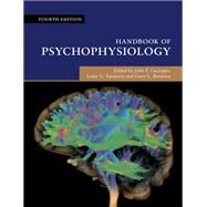 Handbook of Psychophysiology by Cacioppo, John T.; Tassinary, Louis G.; Berntson, Gary G., 9781107058521
