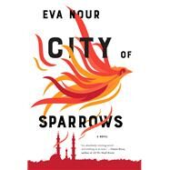 City of Sparrows by Nour, Eva, 9781612198521