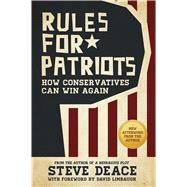 Rules for Patriots by Deace, Steve; Limbaugh, David, 9781618688521