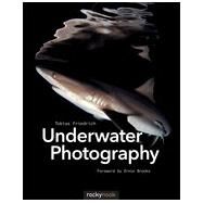 Underwater Photography by Friedrich, Tobias, 9781937538521