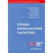 Arithmetic Geometry over Global Function Fields by Bockle, Gebhard; Burns, David; Goss, David; Thakur, Dinesh; Trihan, Fabien, 9783034808521