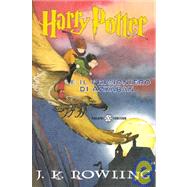 Harry Potter e il Prigioniero di Azkaban by Rowling, J. K., 9788877828521