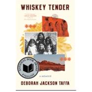 Whiskey Tender: A Memoir by Deborah Taffa, 9780063288522