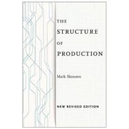 The Structure of Production by Skousen, Mark, 9781479848522