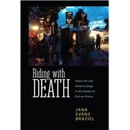 Riding With Death by Braziel, Jana Evans, 9781496818522