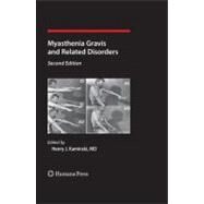 Myasthenia Gravis and Related Disorders by Kaminski, Henry J., 9781588298522