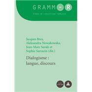 Dialogisme by Bres, Jacques; Nowakowska, Aleksandra; Sarale, Jean-Marc; Sarrazin, Sophie, 9789052018522