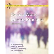 Social Work Macro Practice,Netting, F. Ellen; Kettner,...,9780133948523