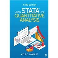 Using Stata for Quantitative Analysis by Longest, Kyle C., 9781544318523