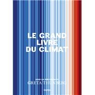 Le Grand Livre du Climat by Greta Thunberg, 9782702168523