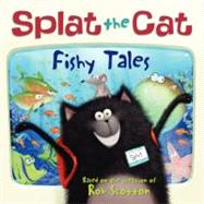 SPLAT CAT FISHY TALES by SCOTTON ROB, 9780061978524