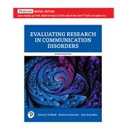 Evaluating Research in Communication Disorders [RENTAL EDITION] by Orlikoff, Robert, 9780135228524