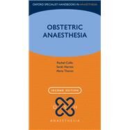 Obstetric Anaesthesia by Collis, Rachel; Harries, Sarah; Theron, Abrie, 9780199688524