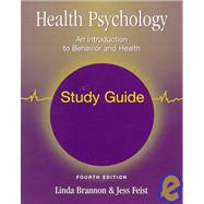 Study Guide for Health Psychology by Brannon, Linda; Feist, Patty, 9780534368524