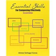Essential Skills for Composing Effectively by Corzo, Aimee Szilagyi, 9781465278524