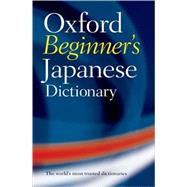 Oxford Beginner's Japanese Dictionary by Oxford Languages, 9780199298525