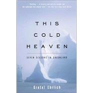 This Cold Heaven by EHRLICH, GRETEL, 9780679758525