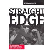 Straight Edge by Haenfler, Ross, 9780813538525