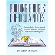 Building Bridges by Bogle, Debra E. S., 9781480878525