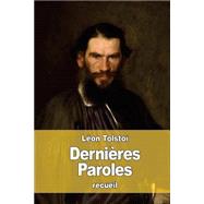 Dernires Paroles by Tolsto, Lon; Bienstock, J. Wladimir, 9781523438525