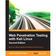 Web Penetration Testing With Kali Linux by Ansari, Juned Ahmed, 9781783988525