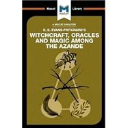 Witchcraft, Oracles and Magic Among the Azande by Wheater,Kitty, 9781912128525