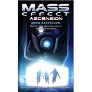 Mass Effect: Ascension by KARPYSHYN, DREW, 9780345498526