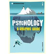 Introducing Psychology A Graphic Guide by Benson, Nigel, 9781840468526